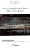 Jean-Loup Chappelet - Les politiques publiques d'accueil d'événements sportifs.