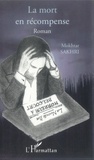 Mokhtar Sakhri - La mort en récompense.