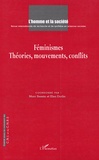 Marc Bessin et Elsa Dorlin - L'Homme et la Société N° 158, 2006 : Féminismes - Théories, mouvements, conflits.