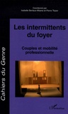 Isabelle Bertaux-Wiame et Pierre Tripier - Cahiers du genre N° 41, 2006 : Les intermittents du foyer - Couples et mobilité professionnelle.