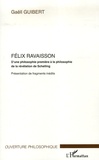 Gaëll Guibert - Félix Ravaisson - D'une philosophie première à la philosophie de la révélation de Schelling.