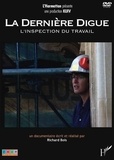 Richard Bois - La dernière digue - L'inspection du travail. 1 DVD