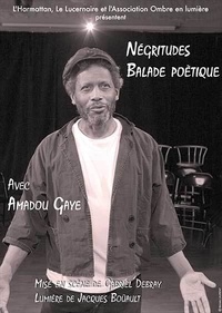 Bernard Binlin Dadié et Roussan Camille - Négritudes balade poètique.