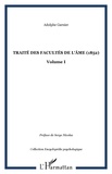 Adolphe Garnier - Traité des facultés de l'âme (1852) - Tome 1.