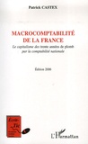 Patrick Castex - Macrocomptabilité de la France - Le capitalisme des trente années de plomb par la comptabilité nationale.
