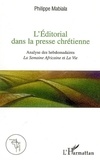 Philippe Mabiala - L'Editorial dans la presse chrétienne - Analyse des hebdomadaires La Semaine Africaine et La Vie.