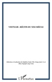 Xuan Viet Nghiêm et Quoc Co Dang - Vietnam - Récits du XXe siècle.