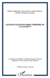 Michèle Verdelhan-Bourgade et Béatrice Bakhouche - Les manuels scolaires, miroirs de la nation ?.