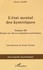 Pierre Janet - L'état mental des hystériques - Volume 3, études sur divers symptômes hystériques.