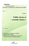Véronique Leclercq et Christine Bazin - Savoirs N° 14, 2007 : Faible niveau et "seconde chance".