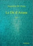 Clercq jacqueline De - Le Dit d'Ariane.