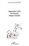 Jean-Charles Rafoni - Apprendre à lire en français langue seconde.