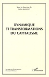 Gilles Rasselet - Dynamique et transformations du capitalisme.