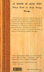 Le destin de Leldo Tara. Prince Peuhl du Fouta Damga, Sénégal