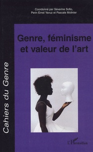 Séverine Sofio et Perin Emel Yavuz - Cahiers du genre N° 43, 2007 : Genre, féminisme et valeur de l'art.