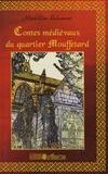 Marie-Line Balzamont - Contes médiévaux du quartier Mouffetard.