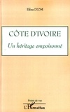 Edna Diom - Côte d'Ivoire - Un héritage empoisonné.