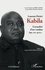 Eddie Tambwe - L'actualité d'un combat, Laurent-Désiré Kabila - Sept ans après....