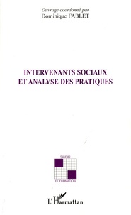 Dominique Fablet et Laurent Barbe - Intervenants sociaux et analyse des pratiques.