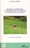 Jean-Claude Gimonet - Réussir et comprendre la pédagogie de l'alternance des maisons familiales rurales.