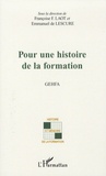 Françoise F. Laot et Emmanuel de Lescure - Pour une histoire de la formation - Groupe d'étude - Histoire de la formation des adultes.