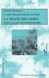 Charles Desnoyer et Jules-Edouard Alboize du Pujol - La Traite des Noirs.