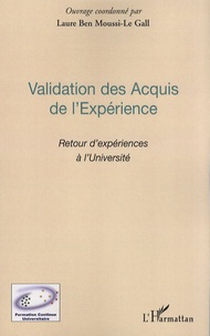 Laure Ben Moussi-Le Gall - Validation des acquis de l'expérience - Retour d'expériences à l'Université.