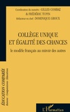 Gilles Combaz et Frédéric Tupin - Raisons, comparaisons, éducations N° 3, Juin 2008 : Collège unique et égalité des chances - Le modèle français au miroir des autres.