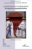 Daniel Van Eeuwen - Coopération et intégration - Perspectives panaméricaines.