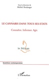 Michel Boulanger - Le cannabis dans tous ses états - Connaître, informer, agir.