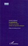 Auriane Guilbaud - Le paludisme - La lutte mondiale contre un parasite résistant.