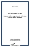 Paolo Scampa - Les non amis en FLE - Ce qu'un Italien ne peut savoir du lexique français sans le demander.