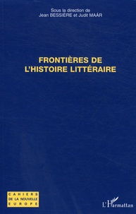 Judit Maar et Jean Bessière - Frontières de l'histoire littéraire.