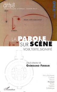 Giordano Ferrari et Jonathan Cross - La parole sur scène : voix, texte, signifié.