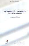 Eric Kermarrec - Problèmes économiques contemporains - Les grands thèmes.