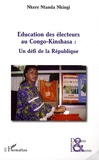 Nkere Ntanda Nkingi - Education des électeurs au Congo-Kinshasa - Un défi de la République.