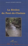 Edmond Lapompe-Paironne - La Rivière du Pont-de-Chaînes.
