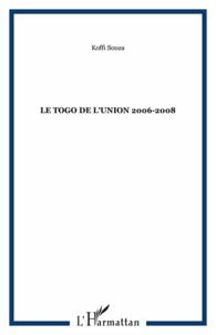 Koffi Souza - Le Togo de l'union 2006-2008.