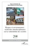 Sylvia Becerra et Anne Peltier - Risques et environnement : recherches interdisciplinaires sur la vulnérabilité des sociétés.