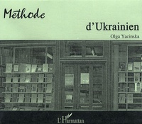 Olga Yacinska - Méthode d'ukrainien. 1 CD audio