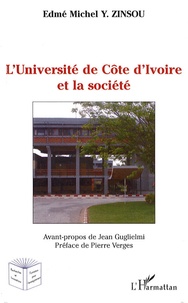 Edmé Michel Zinsou - L'Université de Côte d'Ivoire et la société.