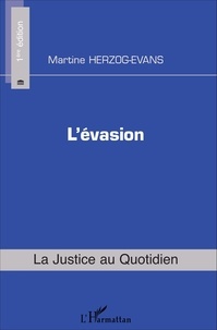 Martine Herzog-Evans - L'évasion.