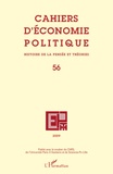 Claire Pignol et Michaël Assous - Cahiers d'économie politique N° 56, 2009 : .