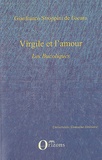 Gianfranco Stroppini de Focara - Virgile et l'Amour : Les Bucoliques.