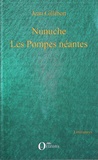 Jean Gillibert - Nunuche - Les Pompes néantes.