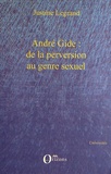 Justine Legrand - André Gide : de la perversion au genre sexuel.
