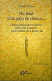 Aimé Césaire et Lilyan Kesteloot - Du fond d'un pays de silence... - Edition critique de Ferrements.