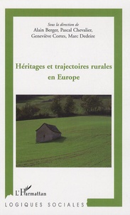 Alain Berger et Pascal Chevalier - Héritages et trajectoires rurales en Europe.