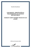 Ambaéré André Témbély - Les Dogon : procès pénal traditionnel et justice réparatrice.