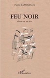 Pierre Taminiaux - Feu noir.